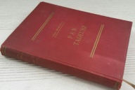 Pan Tadeusz Adam Mickiewicz Wydanie Ludowe z 1948 roku opracował St. Pigoń