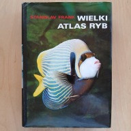 Stanislav Frank - Wielki atlas ryb
