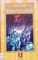 Prawda półostateczna - Philip K. Dick