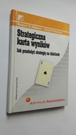 STRATEGICZNA KARTA WYNIKOW Jak pzelozyc strategie na dzialanie - Kaplan