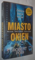 Miasto okien Robert Pobi