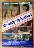 Nie będę Cię kochać - Foto A1