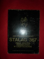 Stalag 367 Obóz jeńców radzieckich w Częstochowie Jan Pietrzykowski