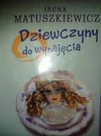 Dziewczyny do wynajęcia Irena Matuszkiewicz