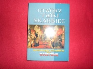 Otwórz Twój Skarbiec Antologia modlitw za OJCZYZNĘ