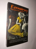 EXCENTRYCY - Wlodzimierz Kowalewski (2015)