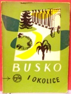 BUSKO i okolice oraz Szlak NIDY, Czesław Tadeusz ZWOLSKI [SiT 1960]