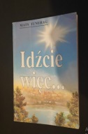 IDŹCIE WIĘC MATS TUNEHAG