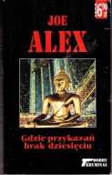 Gdzie przykazań brak dziesięciu Joe Alex