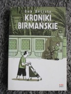 Guy Delisle - Kroniki birmańskie