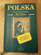 POLSKA NAJCIEKAWSZE MUZEA Sołtysiak Wierzbicka 2003