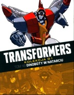 TRANSFORMERS DINOBOTY W NATARCIU Kolekcja G1 TOM 40