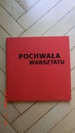 Pochwała Warsztatu - Poezja Sztuka