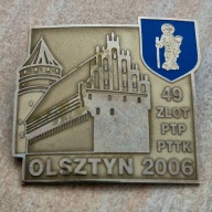 Odznaka PTTK 49 ZLOT PRZODOWNIKÓW TURYSTYKI PIESZEJ Olsztyn 2006