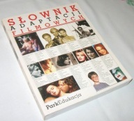 SŁOWNIK ADAPTACJI FILMOWYCH Andrzej Kołodyński, Konrad J. Zarębski