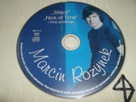 MARCIN ROZYNEK siłacz, nick of time i inne przeboje- CD stan ideał bez rys,
