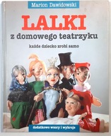 Lalki z domowego teatrzyku Marion Dawidowski