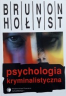 Psychologia kryminalistyczna Brunon Hołyst