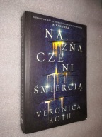NAZNACZENI SMIERCIA Tom 1 - Veronica Roth (2017)
