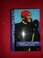 Jacques-Yves Cousteau W oceanie życia Biografia - Yves Paccalet