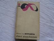 KOSMOS DZIECI WSZECHŚWIATA Hoimar von DITFURTH