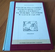 Wydawnictwa z zakresu elementarnej nauki języka polskiego na Pomorzu Gdańsk