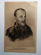 KAROL CHODKIEWICZ - 1560-1621- HETMAN WIELKI LITEWSKI - 1900 R