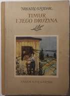 Timur i jego drużyna - Arkady Gajdar