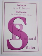 Polonez na róg F i fortepian Bernard Stieler NOWA