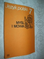 JĘZYK POLSKI 7 - MYŚL I MOWA - WÓJCIK