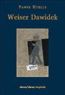 WEISER DAWIDEK Paweł Huelle