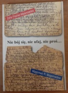 NIE BÓJ SIĘ, NIE UFAJ, NIE PROŚ DWA DZIENNIKI KAUK