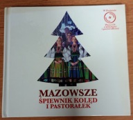 Śpiewnik Kolęd i Pastorałek Mazowsze CD