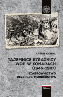 TAJEMNICE STRAŻNICY WOP W KONARACH Ochał