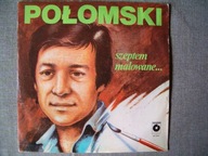 JERZY POŁOMSKI - SZEPTEM MALOWANE
