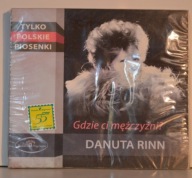Danuta Rinn - Gdzie Ci Mężczyźni? NOWA WYD 2011