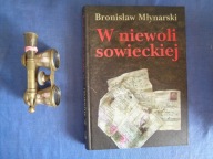 W niewoli sowieckiej Bronisław Młynarski