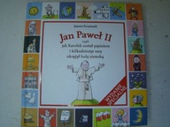 Jan Paweł II czyli jak Karolek został papieżem Joanna Krzyżanek