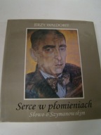 Serce w płomieniach Jerzy Waldorff
