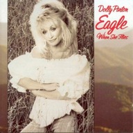 Dolly Parton – Eagle When She Flies