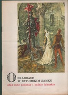 O skarbach W Bytomskim Zamku J M Szancer