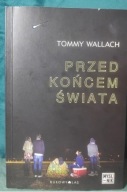 Przed końcem świata Tommy Wallach