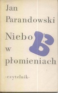 NIEBO W PŁOMIENIACH - Jan Parandowski