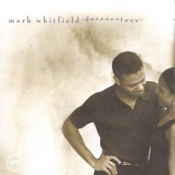 Mark Whitfield-Forever Love/Verve Diana Krall