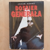 Jakub Kopeć - Dossier generała
