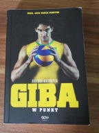 KSIĄŻKA Giba. W punkt. Autobiografia Giba Giba, Luiz Paulo Montes