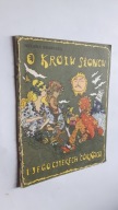 O KROLU SLONCU I JEGO CZTERECH CORKACH - Helena Bobinska