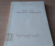 Zbiór zadań z teorii metod numerycznych 1 Stefan Paszkowski