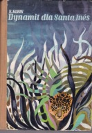 Dynamit dla Santa Ines E. Klein