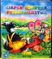 CIAPEK odkrywa przeciwstawieństwa? (il. Jolanta ADAMUS-LUDWIKOWSKA) [2013]